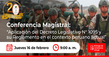Conferencia magistral sobre la aplicación del decreto legislativo 1095 y su reglamento en el contexto peruano actual