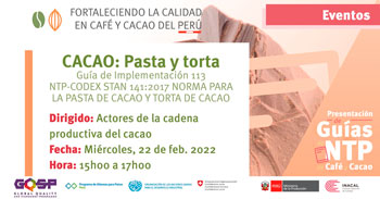 (Evento Virtual) INACAL: Presentación de la Guía de Implementación para la pasta y torta de cacao