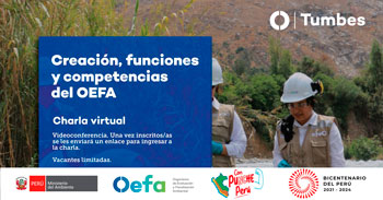 Charla virtual gratuita respecto a la creación, funciones y competencias del OEFA