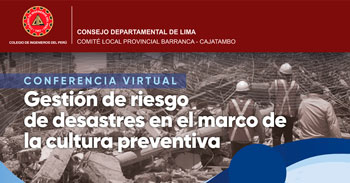Conferencia online gratuita respecto a la gestión de riesgo de desastres en el marco de la cultura preventiva
