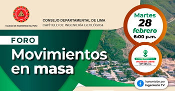 El Capítulo de Ingeniería Geológica te invita al foro gratuito sobre movimientos en masa