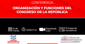 Conferencia gratuita respecto a la organización y funciones del Congreso de la República