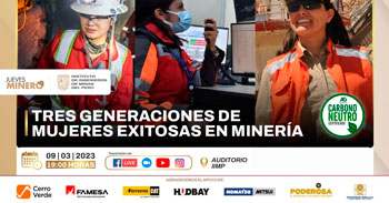 (Conversatorio Virtual Gratuito) Tres generaciones de mujeres exitosas en minería