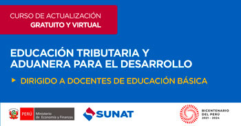 Curso online gratis certificado sobre Educación Tributaria y Aduanera de SUNAT