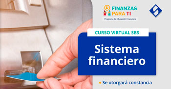 Curso gratis online sobre el Sistema Financiero de la SBS