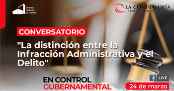 Conversatorio virtual gratuito sobre la distinción entre la infracción administrativa y el delito