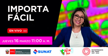 Evento virtual gratuito sobre importa fácil organizado por SUNAT