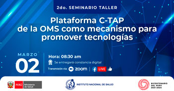 Seminario virtual gratuito sobre la plataforma C-TAP de la OMS como mecanismo para promover tecnologías