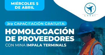 Capacitación virtual gratuita sobre la homologación de proveedores con mina Impala Terminals