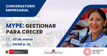 (Conversatorio Presencial Gratuito) PRODUCE: MYPE, gestionar para crecer