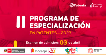 II Programa de Especialización en Patentes 2023 de INDECOPI
