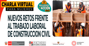 (Charla Virtual Gratuita) SENCICO: Nuevos retos frente al trabajo laboral de construcción civil