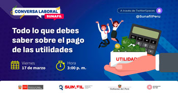 (Conversatorio Virtual Gratuito) SUNAFIL: Todo lo que debes saber sobre el pago de las utilidades