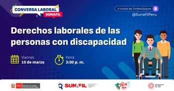 (Conversatorio Virtual Gratuito) SUNAFIL: Derechos laborales de las personas con discapacidad
