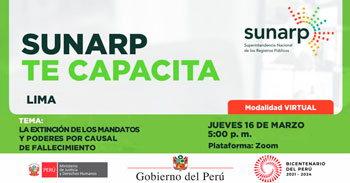 (Charla Virtual Gratuita) SUNARP: La extinción de los mandatos y poderes por causal de fallecimiento