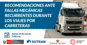 (Webinar Gratuito) SUTRAN: Recomendaciones ante fallas mecánicas recurrentes durante los viajes por carreteras