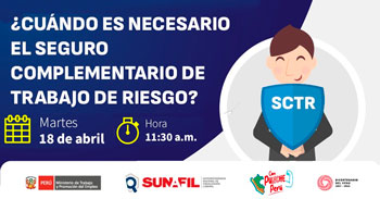 Charla online gratis"¿Cuándo es necesario el Seguro Complementario de Trabajo de Riesgo (SCTR)?" de la SUNAFIL