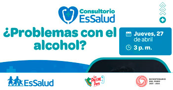 Consultorio EsSalud "¿Problemas con el alcohol?"