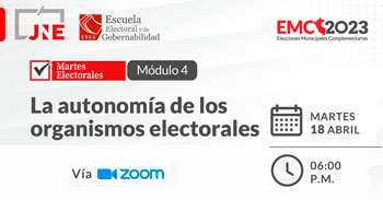JNE te invita al Martes Electorales sobre "La importancia de La autonomía de los organismos electorales"