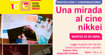 Proyección y Conversatorio "Una mirada al cine nikkei" del Centro Cultural Peruano Japonés