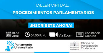 Taller online gratis sobre "Procedimientos Parlamentarios" del Congreso de la República del Perú