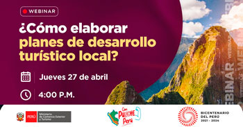 (Webinar) MINCETUR: ¿Cómo elaborar planes de desarrollo turístico local?