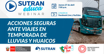 Webinar online gratuito "Acciones seguras ante viajes en temporada de lluvias y huaicos" de la SUTRAN