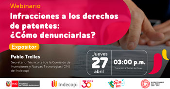 Webinario online gratis "Infracciones a los derechos de patentes. ¿Cómo denunciarlas?"
