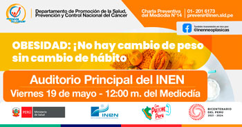 Charla Semipresencial gratis "Obesidad: ¡No hay cambio de peso sin cambio de hábito!" de INEN