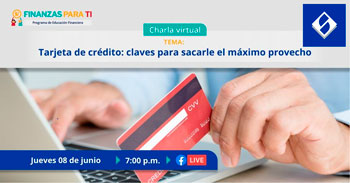 Charla online gratis"Tarjeta de crédito: claves para sacarle el máximo provecho"  de la SBS