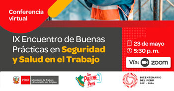 Conferencia online gratis "IX Encuentro de Buenas Prácticas en Seguridad y Salud en el Trabajo" del MTPE