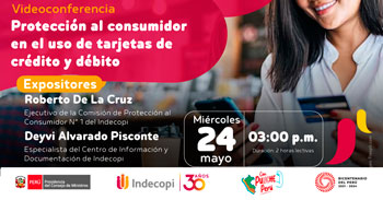Conferencia online gratis "Protección al consumidor en el uso de tarjetas de crédito y débito" del INDECOPI