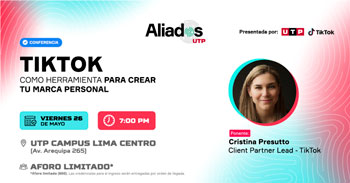 Conversatorio "TikTok como herramienta para crear tu marca personal" de la Universidad Tecnológica del Perú