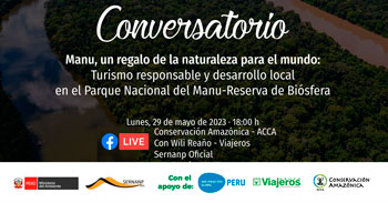 Conversatorio online gratis Turismo responsable y desarrollo local en el Parque Nacional del Manu-Reserva de Biosfera