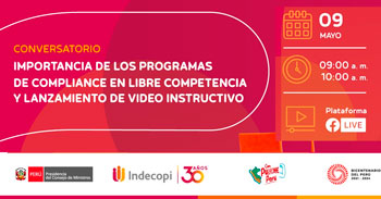 Conversatorio online "Importancia de los programas de COMPLIANCEen libre competencia " del INDECOPI
