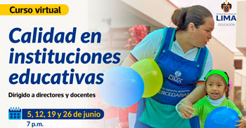 Curso online gratis "Calidad en Instituciones Educativas" de la Municipalidad de Lima