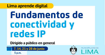 Curso online gratis de "Fundamentos de conectividad y redes IP" de la Municipalidad de Lima