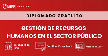 Diplomado online gratis "Gestión de Recursos Humanos en el Sector Publico"