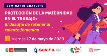 Seminario gratuito "Protección de la Maternidad en el Trabajo" del SUNAFIL
