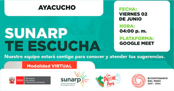 Sunarp Te Escucha Especialistas de la Sede Ayacucho atenderán tus sugerencias sobre los servicios registrales