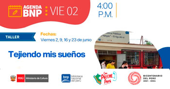 Taller Presencial "Tejiendo mis sueños" de la Biblioteca Nacional(BNP)