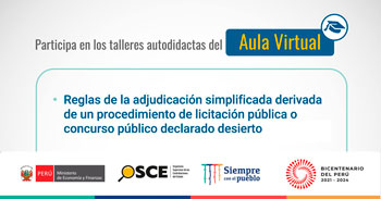  Taller online gratis Reglas de la Adjudicación Simplificada derivada de un procedimiento de Licitación Pública