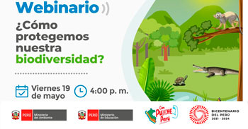 Webinar online gratis "Como protegemos nuestra biodiversidad" del MINAM