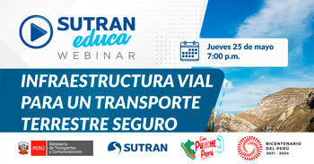 Webinar online gratis"Infraestructura vial para un transporte seguro" de la SUTRAN