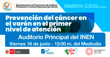 Charla Preventiva  "Prevención del cáncer en el varón en el primer nivel de atención" de INEN