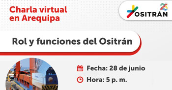 Charla online gratis "Rol y funciones del Ositrán"