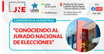 Conferencia Magistral "Conociendo al Jurado Nacional de Elecciones" del JNE