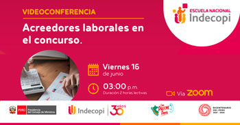  Conferencia online gratis "Acreedores laborales en el concurso" del INDECOPI