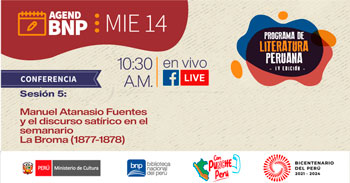 Conferencia online gratis "Manuel Atanasio Fuentes y el discurso satírico en el semanario La Broma"