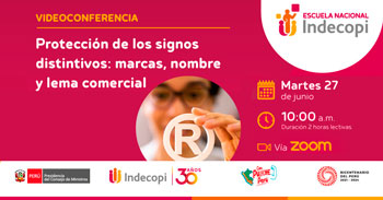 Conferencia online gratis "Protección de los signos distintivos: marcas, nombre y lema comercial" del INDECOPI